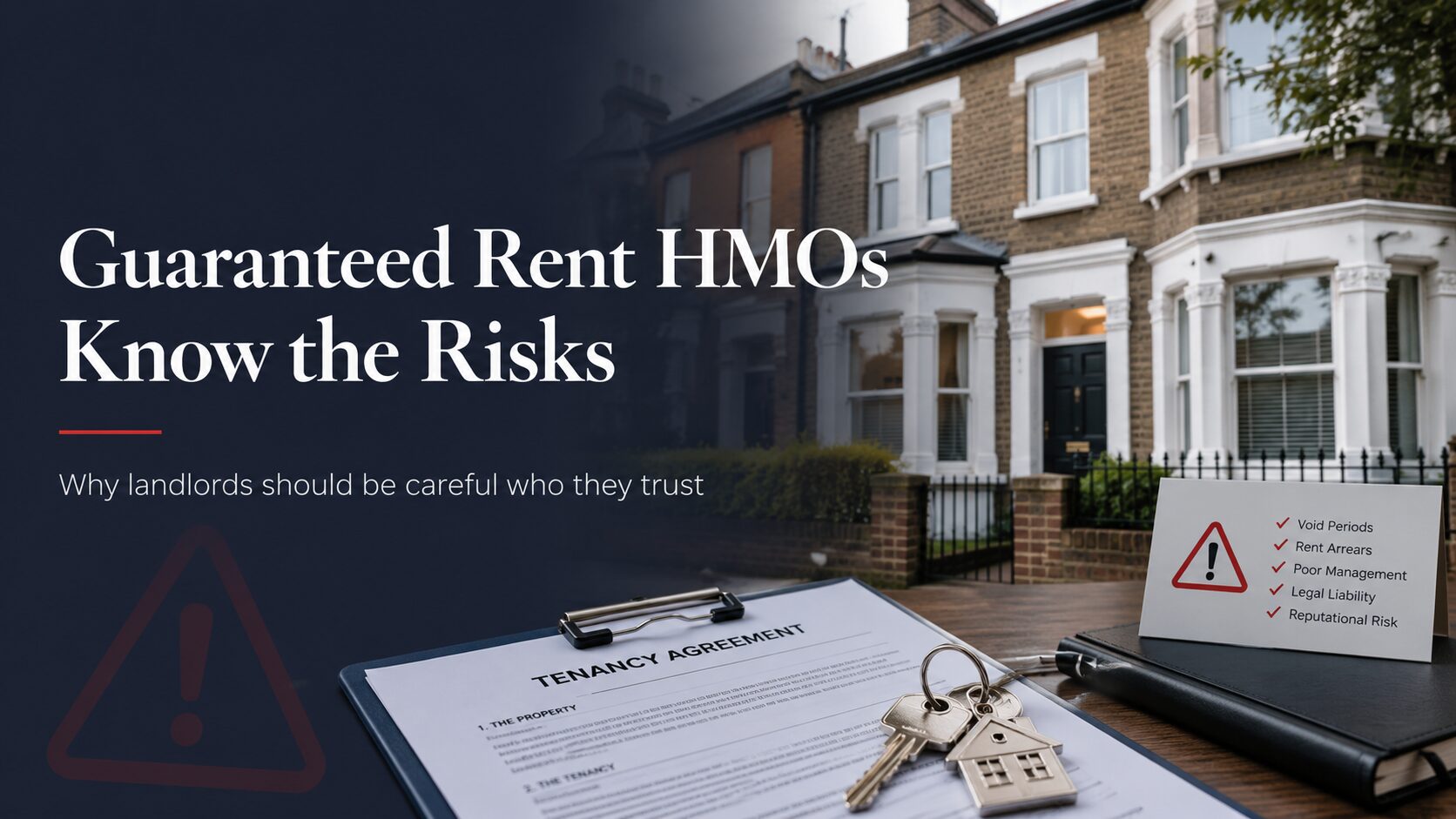 The Risk of Guaranteed Rent HMO Schemes: Why Landlords Need to Be Extremely Careful